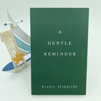 A Gentle Reminder  – Inspirational Mindfulness & Self-Reflection Book